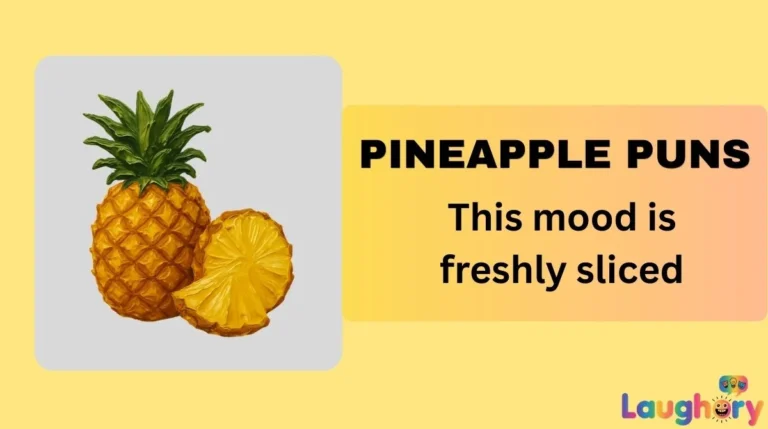 Pineapple Puns
